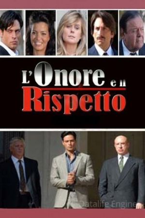 L'onore e il rispetto streaming guardaserie