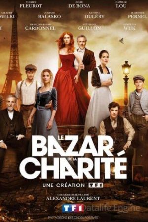 Le Bazar de la Charitè - Destini in fiamme streaming guardaserie