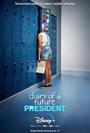 Diary of a Future President streaming guardaserie