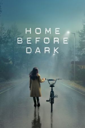 Home Before Dark streaming guardaserie