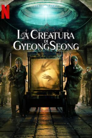 La creatura di Gyeongseong streaming guardaserie