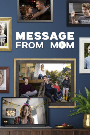 Message from Mom streaming guardaserie