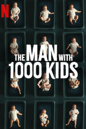 The Man with 1000 Kids streaming guardaserie