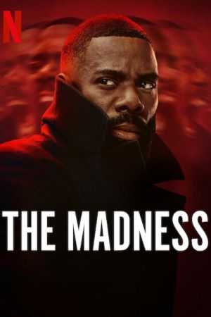 The Madness streaming guardaserie