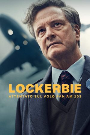 Lockerbie – Attentato sul Pan Am 103 streaming guardaserie