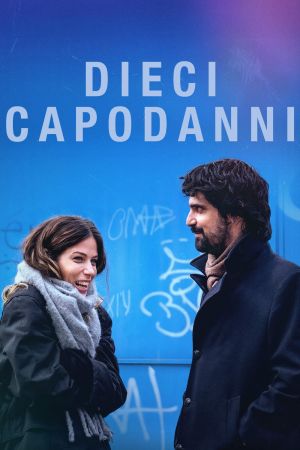 Dieci Capodanni streaming guardaserie