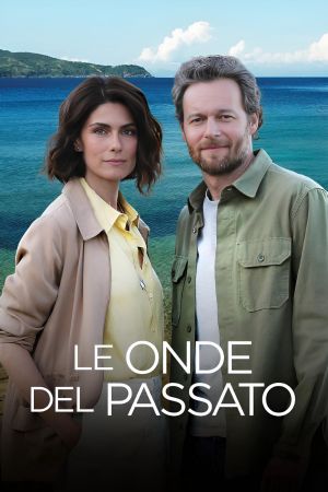 Le onde del passato streaming guardaserie