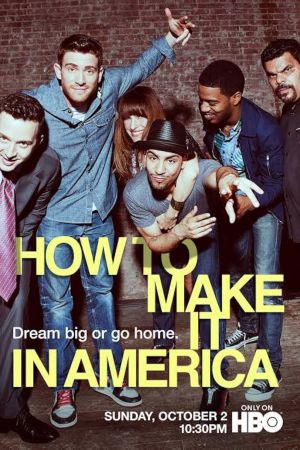 How to Make It in America streaming guardaserie