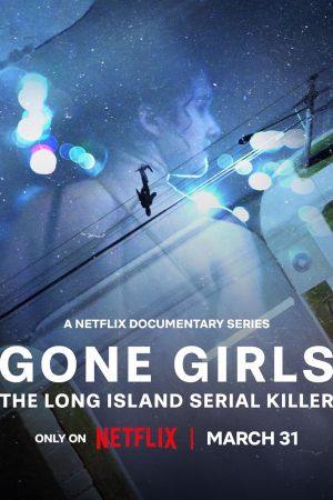 Gone Girls - Il Serial Killer di Long Island streaming guardaserie