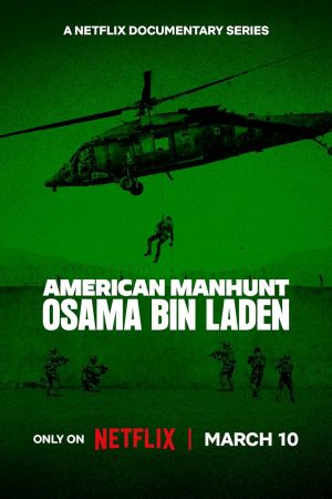 American Manhunt - Osama bin Laden streaming guardaserie