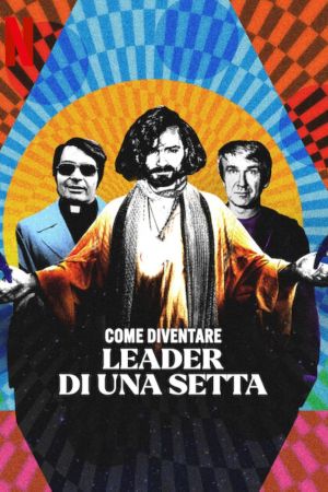 Come diventare leader di una setta streaming guardaserie