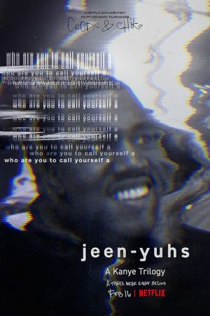 jeen-yuhs - A Kanye Trilogy streaming guardaserie