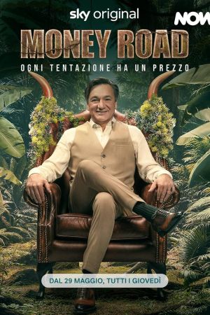 Money Road - Ogni tentazione ha un prezzo streaming guardaserie