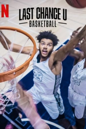 Last Chance U - Basketball streaming guardaserie